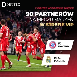 90-partnerow-handlowych-firmy-drutex-obejrzy-hitowy-mecz-ligi-mistrzow-w-strefie-vip